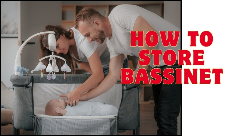 how to store bassinet